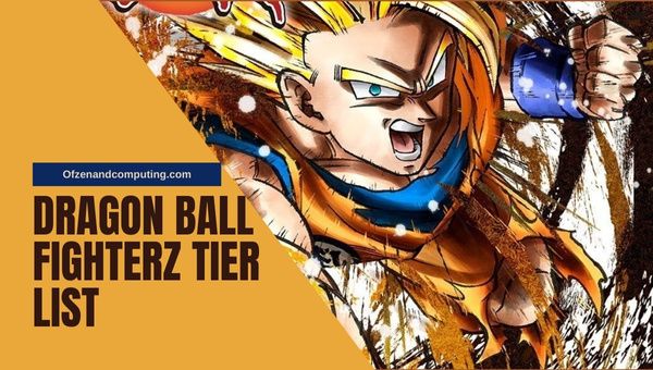 Dragon Ball FighterZ Tier List (June 2023) DBFZ Characters
