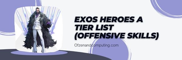 Exos Heroes Uma lista de níveis (habilidades ofensivas)