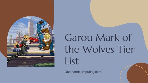 Lista poziomów Garou Mark of the Wolves (2022)