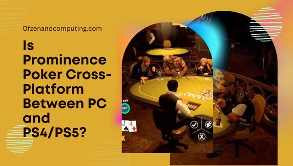 ¿Prominence Poker es multiplataforma entre PC y PS4/PS5?