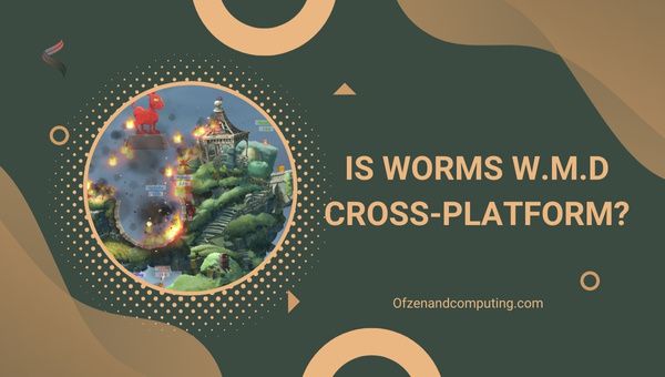 Is Worms WMD platformoverschrijdend in 2023?