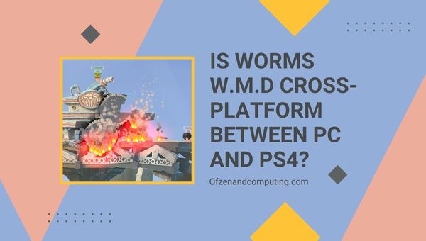 Worms WMD est-il multiplateforme entre PC et PS4 ?
