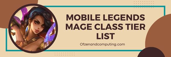 Mobile Legends Mage Class Tier List (2024)