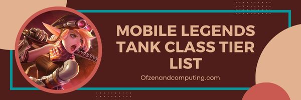 Mobile Legends Tank Class Tier List (2024)