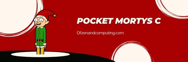 Pocker Mortys C -tasoluettelo (2022)