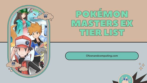 Pokémon Masters EX Tier List (June 2023)