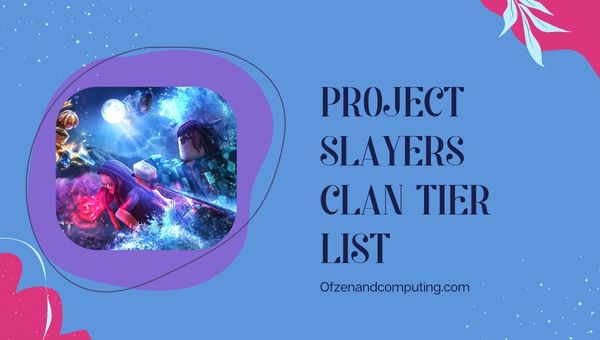 Project Slayers Clan Tier List (2022) Beste Clans