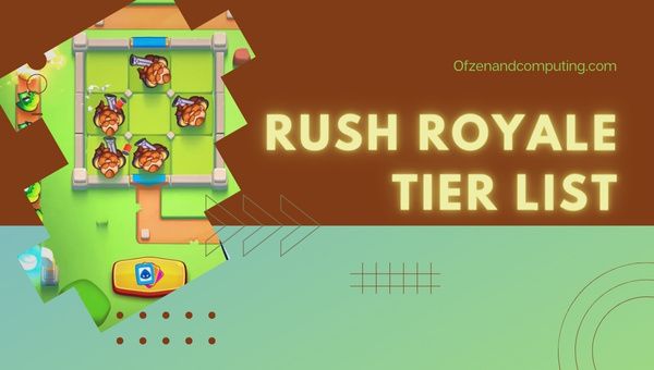 Rangliste von Rush Royale (2022)