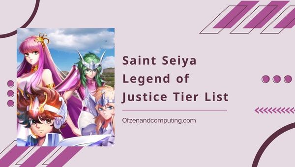 Saint Seiya Legend of Justice -tasoluettelo (2022)