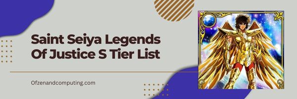 Saint Seiya Legends Of Justice S Seviye Listesi (2022)