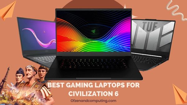 Best Gaming Laptops for Civilization 6