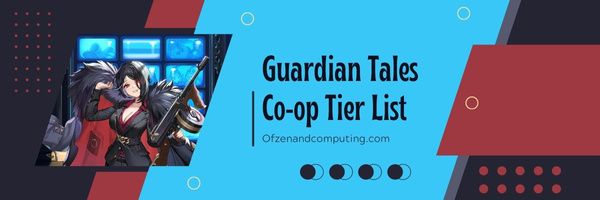 Daftar Tingkat Koperasi Guardian Tales (2024)