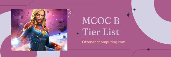 Lista poziomów MCOC B (2023)