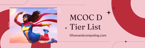 Lista poziomów MCOC D (2023)