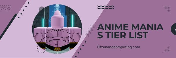 Anime Mania S Tier List (2023)