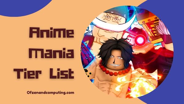 Anime Mania Tier List (2023) Best Characters