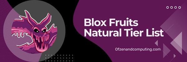 Blox Fruits Natural Tier List (2023)