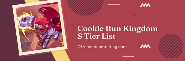 Daftar Tingkat Cookie Run Kingdom S (2023)