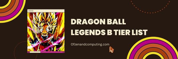 Lista poziomów Dragon Ball Legends B (2023)