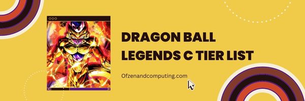 Lista poziomów Dragon Ball Legends C (2023)