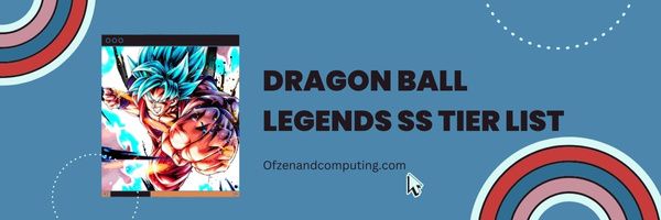 Dragon Ball Legends SS Kademe Listesi (2023)