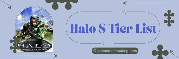 Halo S Tier List (2023)