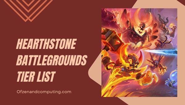 Hearthstone Battlegrounds Tier List (2023) parhaat sankarit