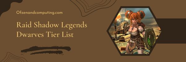 Raid Shadow Legends Dwarves Tier List (2023)