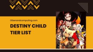 Destiny Child Tier List (2023) parhaat hahmot