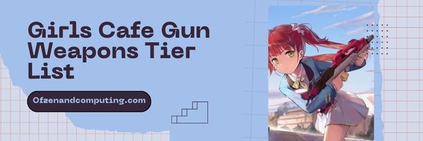 Lista de níveis de armas do Girls Cafe Gun (2024)