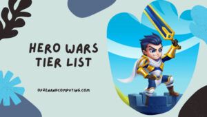Lista poziomów Hero Wars ([cy]) Ranking najlepszych bohaterów