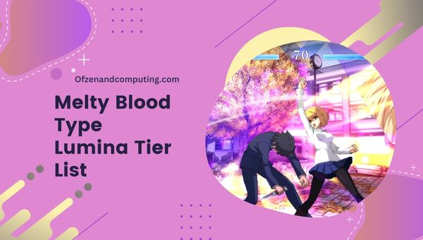 Melty Blood Type Lumina Tier List (2023) Best Characters
