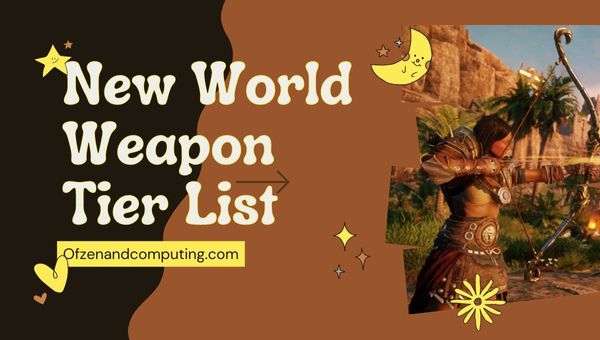New World Weapon Tier List (2023)