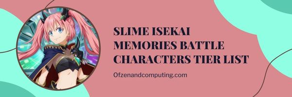 Lista de níveis de personagens de batalha de memórias de Slime Isekai (2023)
