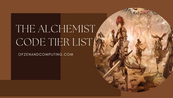 The Alchemist Code Tier List (June 2023) Best Units Ranked