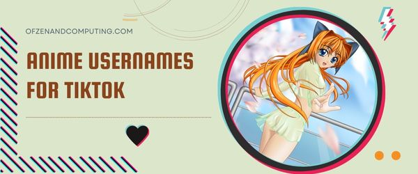 Nomes de usuário de anime para TikTok (2023)