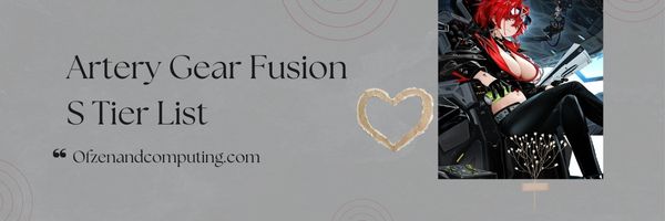Artery Gear Fusion S Seviye Listesi (2024)