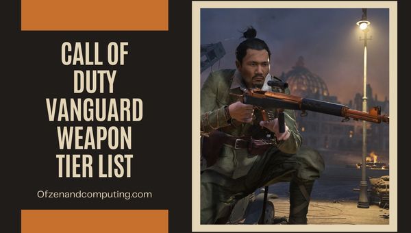 Call of Duty Vanguard Weapon Tier List (June 2023)