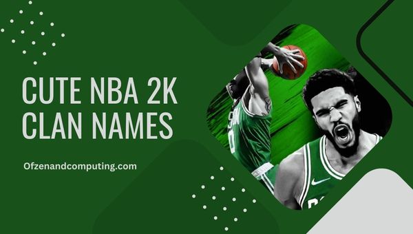 Niedliche NBA 2K-Clannamen (2024)