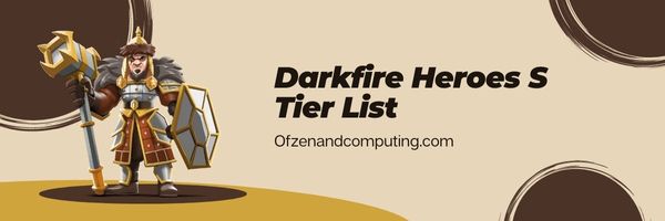 Senarai Tahap S Hero Darkfire (2024)