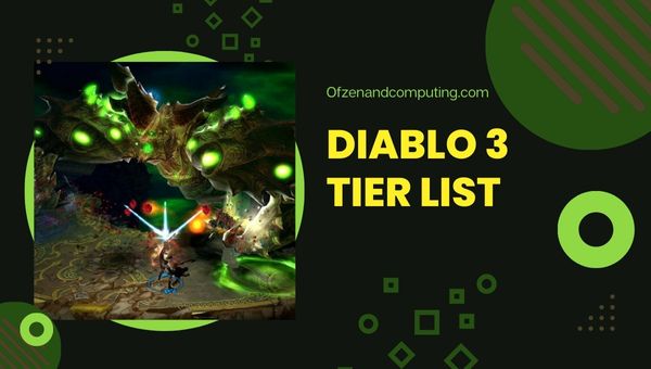 Diablo 3 Tier List (พฤษภาคม 2024)