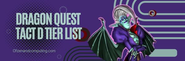 Dragon Quest Tact D Seviye Listesi (2024)