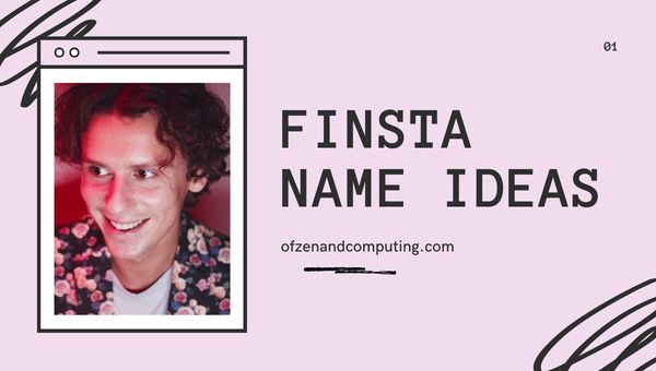 Ideias de nomes Finsta (2023)