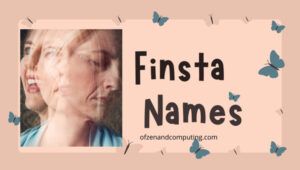 Dobre nazwy Finsta [cy] Pomysły na śmieszne nazwy użytkowników, fajne