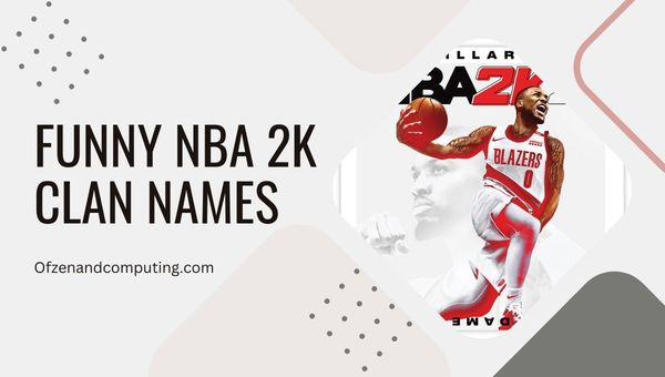 Nombres divertidos de clanes de NBA 2K (2024)
