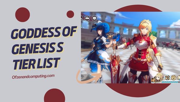 Goddess of Genesis S Tier List ([nmf] [cy]) Migliori eroi