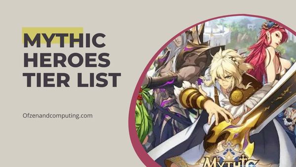 Mythic Heroes Tier List (June 2023)
