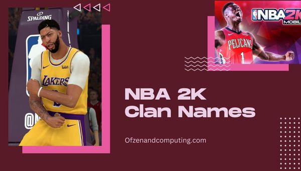 Bons nomes de clãs NBA 2K ([cy]) Legal, suado, engraçado
