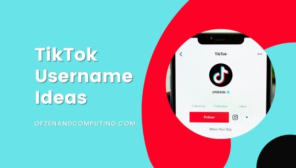 Good TikTok Usernames Ideas (2023) Cool, Funny Names