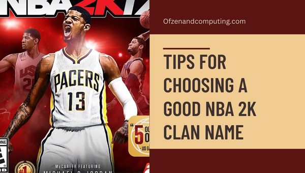 Suggerimenti per la scelta di un buon nome di clan NBA 2K